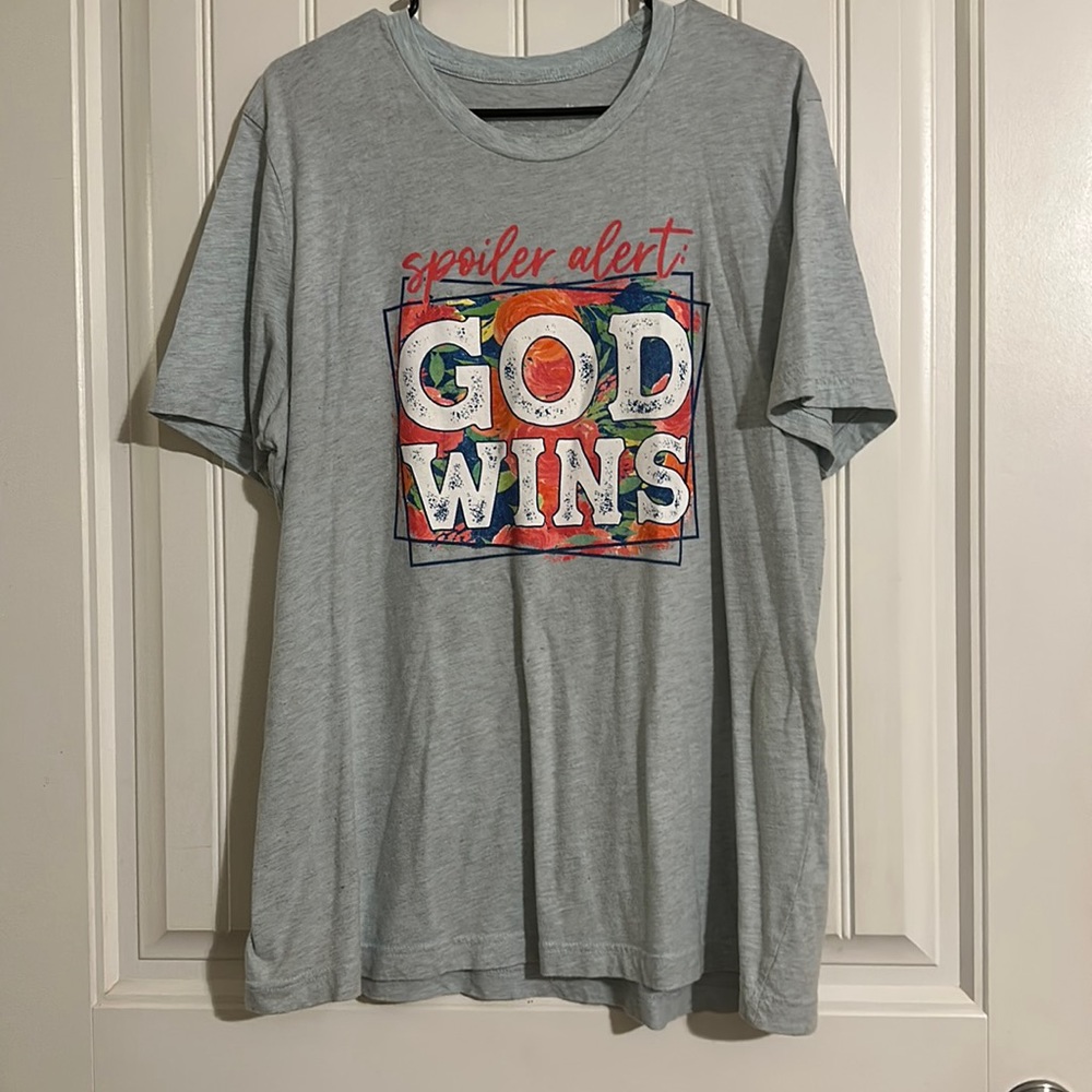 XL T Shirt Spoiler Alert God Wins